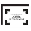Load image into Gallery viewer, Edgy Black & White Will You Be My Bridesmaid? Card | Coll. 7