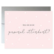 Load image into Gallery viewer, Will You Be My Bridesmaid? Blush Pink Card | Ellie