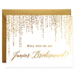 Load image into Gallery viewer, Will You Be My Bridesmaid? Gold Foil Proposal Card