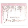 Load image into Gallery viewer, Will You Be My Bridesmaid? Rose Gold Foil Proposal Card