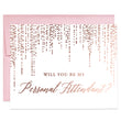 Load image into Gallery viewer, Will You Be My Bridesmaid? Rose Gold Foil Proposal Card