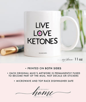 Live Love Ketones Mug