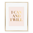 Load image into Gallery viewer, I Can and I Will Foil Art Print