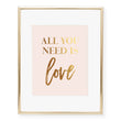 Load image into Gallery viewer, All You Need Is Love Foil Art Print