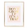 Load image into Gallery viewer, Don't Grow Up Foil Art Print