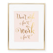 Load image into Gallery viewer, Don't Wish For It Work For It Foil Art Print