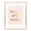 Load image into Gallery viewer, Dorm Sweet Dorm Foil Art Print