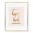 Load image into Gallery viewer, Happy Hour Foil Art Print