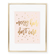 Load image into Gallery viewer, Messy Hair Don't Care Foil Art Print