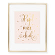 Load image into Gallery viewer, Pop Fizz Clink Foil Art Print