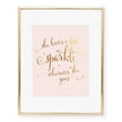 Load image into Gallery viewer, She Leaves A Little Sparkle Foil Art Print