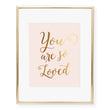 Load image into Gallery viewer, You Are So Loved Foil Art Print