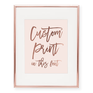 Custom Foil Art Print, font 5