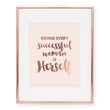 Load image into Gallery viewer, Behind Every Successful Woman Is Herself Foil Art Print