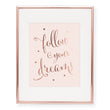 Load image into Gallery viewer, Follow Your Dreams Foil Art Print