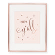 Load image into Gallery viewer, Hey Y'all Foil Art Print