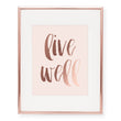 Load image into Gallery viewer, Live Well Foil Art Print