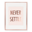 Load image into Gallery viewer, Never Settle Foil Art Print