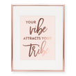 Load image into Gallery viewer, Your Vibe Attracts Your Tribe Foil Art Print