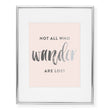 Load image into Gallery viewer, Not All Who Wander Are Lost Foil Art Print