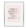 Load image into Gallery viewer, Throw Kindness Around Like Confetti Foil Art Print