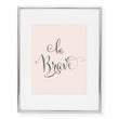 Load image into Gallery viewer, Be Brave Foil Art Print