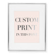 Load image into Gallery viewer, Custom Foil Art Print, font 3