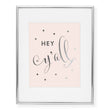 Load image into Gallery viewer, Hey Y'all Foil Art Print