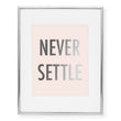 Load image into Gallery viewer, Never Settle Foil Art Print