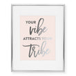 Load image into Gallery viewer, Your Vibe Attracts Your Tribe Foil Art Print