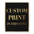 Load image into Gallery viewer, Custom Foil Art Print, font 3