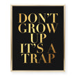 Load image into Gallery viewer, Don't Grow Up Foil Art Print