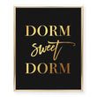 Load image into Gallery viewer, Dorm Sweet Dorm Foil Art Print