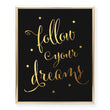 Load image into Gallery viewer, Follow Your Dreams Foil Art Print