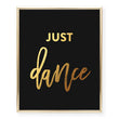 Load image into Gallery viewer, Just Dance Foil Art Print