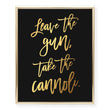 Load image into Gallery viewer, Leave the Gun Take the Cannoli Foil Art Print
