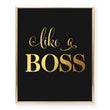 Load image into Gallery viewer, Like A Boss Foil Art Print