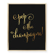 Load image into Gallery viewer, Pop the Champagne! Foil Art Print