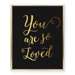Load image into Gallery viewer, You Are So Loved Foil Art Print