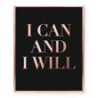 Load image into Gallery viewer, I Can and I Will Foil Art Print