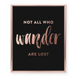Load image into Gallery viewer, Not All Who Wander Are Lost Foil Art Print
