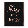 Load image into Gallery viewer, Bless This Mess Foil Art Print