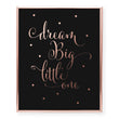 Load image into Gallery viewer, Dream Big Little One Foil Art Print