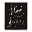 Load image into Gallery viewer, Follow Your Dreams Foil Art Print