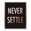 Load image into Gallery viewer, Never Settle Foil Art Print