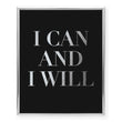 Load image into Gallery viewer, I Can and I Will Foil Art Print