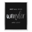 Load image into Gallery viewer, Not All Who Wander Are Lost Foil Art Print
