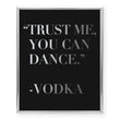 Load image into Gallery viewer, Vodka Quote Foil Art Print