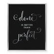 Load image into Gallery viewer, Done is Better Than Perfect Foil Art Print