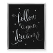 Load image into Gallery viewer, Follow Your Dreams Foil Art Print